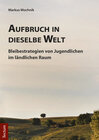 Buchcover Aufbruch in dieselbe Welt