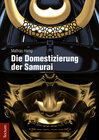 Buchcover Die Domestizierung der Samurai