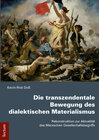 Buchcover Die transzendentale Bewegung des dialektischen Materialismus