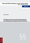 Buchcover Die Vollharmonisierung des Verbrauchsgüterkaufrechts und die Wirkungsweise vollharmonisierender Richtlinien