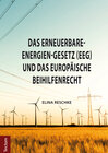 Buchcover Das Erneuerbare-Energien-Gesetz (EEG) und das europäische Beihilfenrecht