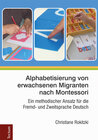 Buchcover Alphabetisierung von erwachsenen Migranten nach Montessori