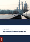 Buchcover Die Energieaußenpolitik der EU
