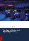 Buchcover The eSports Market and eSports Sponsoring