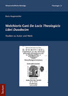 Buchcover Melchioris Cani De Locis Theologicis Libri Duodecim