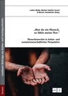 Buchcover "Bist du ein Mensch, so fühle meine Not."