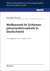 Buchcover Wettbewerb im Schienenpersonenfernverkehr in Deutschland