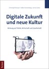 Buchcover Digitale Zukunft und neue Kultur