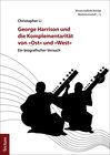 Buchcover George Harrison und die Komplementarität von "Ost" und "West"