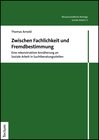 Buchcover Zwischen Fachlichkeit und Fremdbestimmung