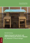 Buchcover Digitale Elemente in der Kunst- und Kulturvermittlung für Senioren in Museen