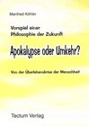 Buchcover Vorspiel einer Philosophie der Zukunft. Apokalypse oder Umkehr?
