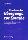 Buchcover Probleme des Übergangs zur Sprache