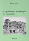 Buchcover Die poetischen Dichtungen des Lactantius