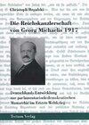 Buchcover Die Reichskanzlerschaft von Georg Michaelis 1917