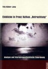 Buchcover Einblicke in Franz Kafkas "Betrachtung"