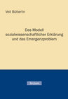 Buchcover Das Modell sozialwissenschaftlicher Erklärung und das Emergenzproblem