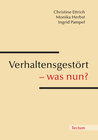 Buchcover Verhaltensgestört - was nun?