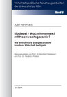 Buchcover Biodiesel - Wachstumsmarkt mit Nachwachsgarantie?