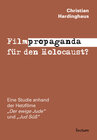 Buchcover Filmpropaganda für den Holocaust?