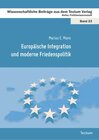 Buchcover Europäische Integration und moderne Friedenspolitik