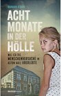 Buchcover Acht Monate in der Hölle