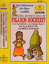 Buchcover Der Holzwurm der Oper erzählt: Wolfgang Amadeus Mozart: Figaros Hochzeit