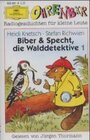 Buchcover Biber und Specht, die Walddetektive