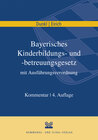 Buchcover Bayerisches Kinderbildungs- und -betreuungsgesetz mit Ausführungsverordnung