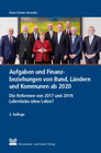 Buchcover Aufgaben und Finanzbeziehungen von Bund, Ländern und Kommunen ab 2020