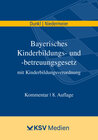 Buchcover Bayerisches Kinderbildungs- und -betreuungsgesetz mit Kinderbildungsverordnung