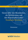 Buchcover Gesetz über den Brandschutz, die Hilfeleistung und den Katastrophenschutz Nordrhein-Westfalen