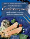 Buchcover Eine kulinarische Entdeckungsreise rund um den Bodensee und durch das Allgäu