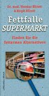 Buchcover Fettfalle Supermarkt