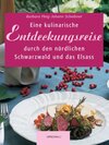 Buchcover Eine kulinarische Entdeckungsreise durch den nördlichen Schwarzwald und das Elsass