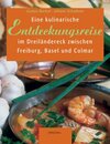 Buchcover Eine kulinarische Entdeckungsreise im Dreiländereck zwischen Freiburg, Basel und Colmar
