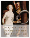 Buchcover Die Malerei der Deutschen Renaissance