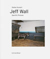 Buchcover Jeff Wall. Specific Pictures