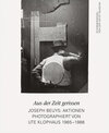 Buchcover Aus der Zeit gerissen. Joseph Beuys: Aktionen