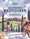 Buchcover Lonely Planet Bildband Legendäre Radtouren in Europa