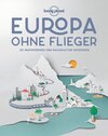 Buchcover Lonely Planet Bildband Europa ohne Flieger