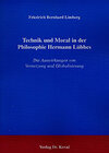 Buchcover Technik und Moral in der Philosophie Hermann Lübbes