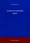 Buchcover Technik und Mythologie / Technik und Mythologie