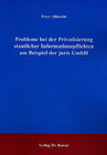 Buchcover Probleme bei der Privatisierung staatlicher Informationspflichten am Beispiel der juris GmbH
