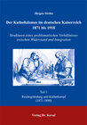 Buchcover Der Katholizismus im deutschen Kaiserreich 1871 bis 1918