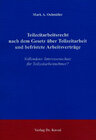 Buchcover Teilzeitarbeitsrecht nach dem Gesetz über Teilzeitarbeit und befristete Arbeitsverträge