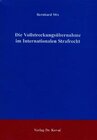 Buchcover Die Vollstreckungsübernahme im Internationalen Strafrecht