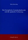 Buchcover Das Europäische Gemeinschaftsrecht und die spanische Verfassung