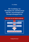 Buchcover Die Gestaltung von Merkmalen des Arbeitssystems und ihre Auswirkungen auf Beanspruchungsprozesse