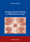 Buchcover Strategic Decision Making by Multicultural Groups